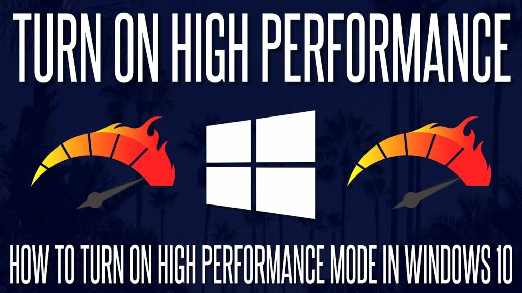 Opt For High-Performance Mode