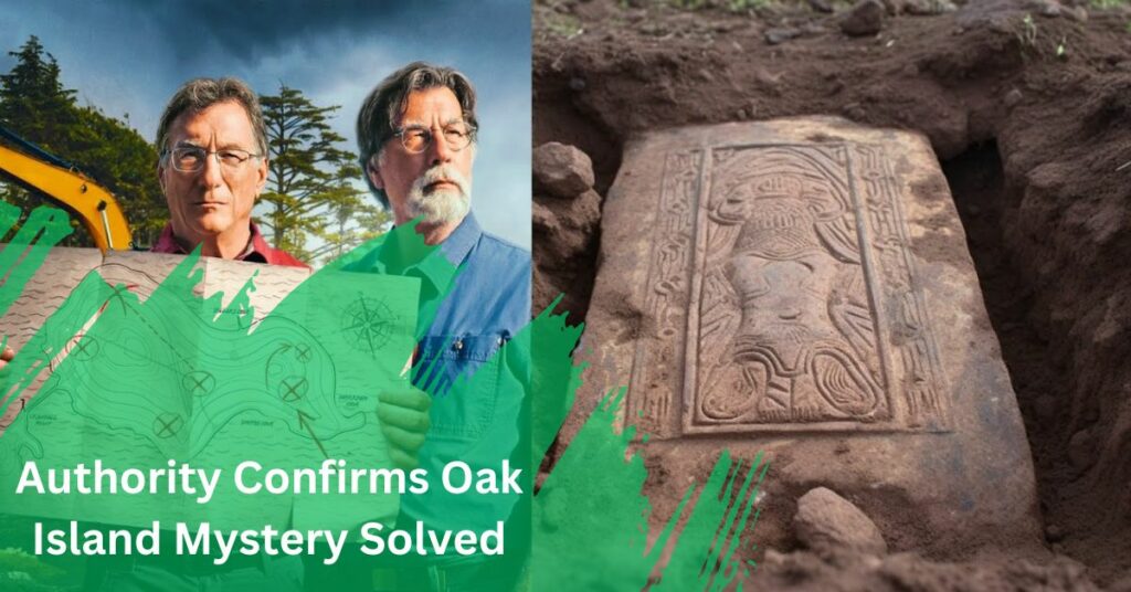 Authority Confirms Oak Island Mystery Solved - Discover Now!