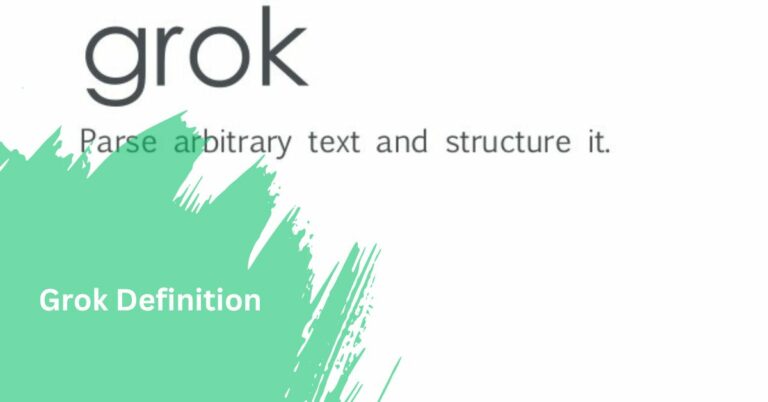 Grok Definition – A Comprehensive Guide In 2024!