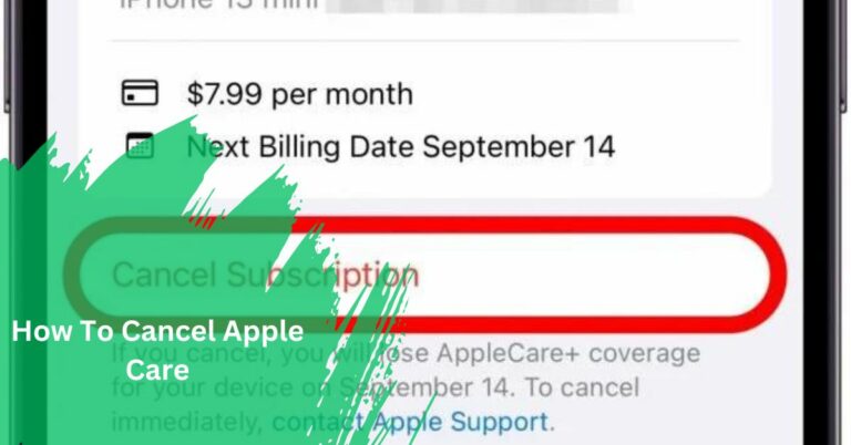 How To Cancel Apple Care – Full Detailed!