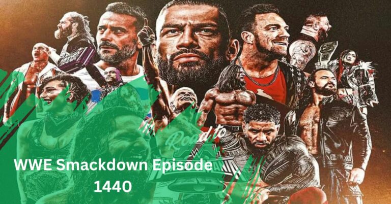 WWE Smackdown Episode 1440 – A Complete Guide!