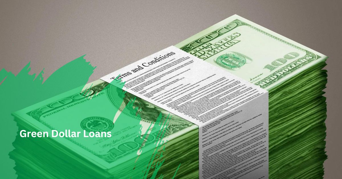 Green Dollar Loans